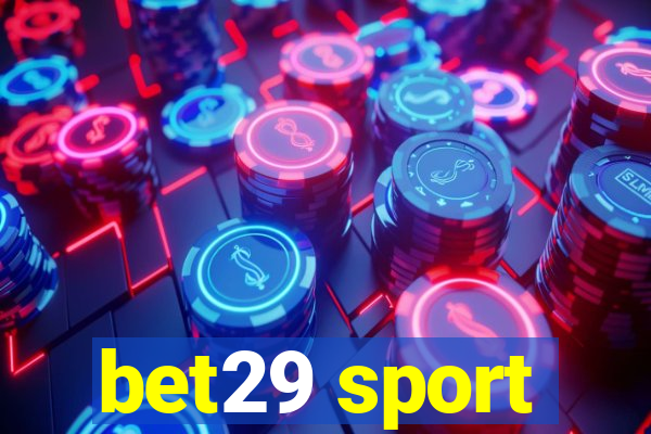 bet29 sport